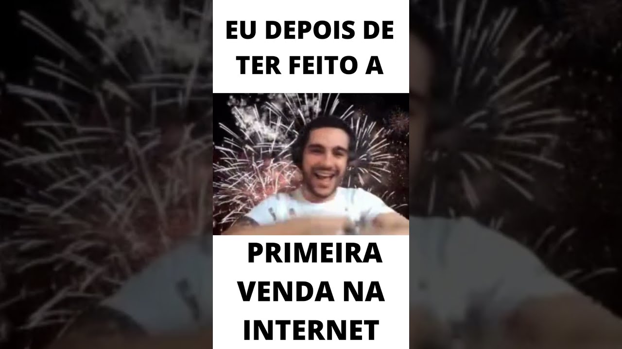 You are currently viewing EU DEPOIS DA PRIMEIRA VENDA NA INTERNET #shorts #short