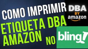 Read more about the article Como Imprimir Etiqueta do DBA Amazon pelo BLING – Como funciona o Delivery by Amazon