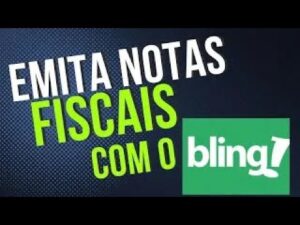 Read more about the article COMO EMITIR NOTAS FISCAIS COM O BLING #jatemmais