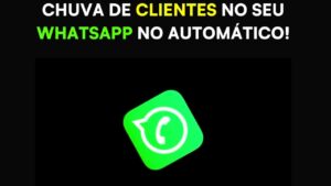 Read more about the article Transforme seu WhatsApp em uma Máquina de Gerar Lucros