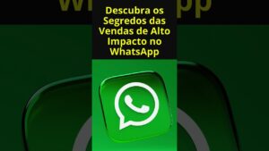 Read more about the article Venda Mais Rápido e com Menos Esforço Usando o WhatsApp #whatsapp