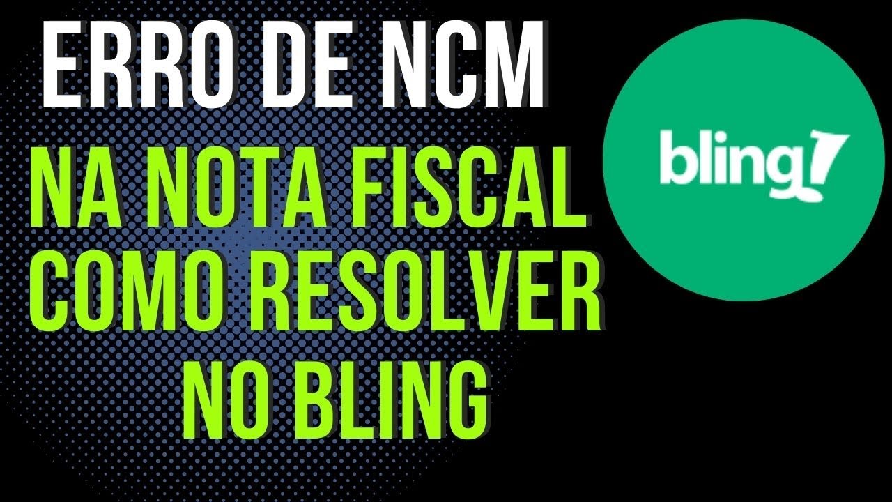 You are currently viewing Como ACERTAR NOTA FISCAL BLING FALTA DE NCM #marketplace #shopee