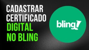 Read more about the article Como CADASTRAR CERTIFICADO DIGITAL no Bling ATUALIZAR PASSO A PASSO