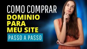 Read more about the article COMO COMPRAR UM DOMINIO PARA MEU SITE BLOG ECOMMERCE PASSO A PASSO