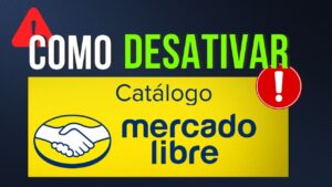 Read more about the article COMO DESATIVAR CATALOGO NO MERCADO LIVRE