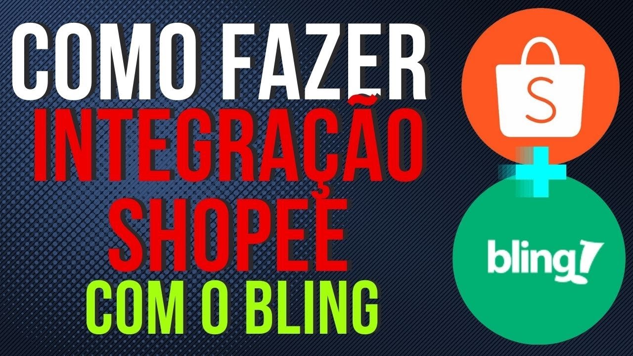 You are currently viewing Como FAZER a Integração da SHOPEE Com o BLING [ PASSO A PASSO ]