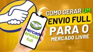 Read more about the article Como GERAR um Envio FULL para o MERCADO LIVRE [ PASSO A PASSO ]