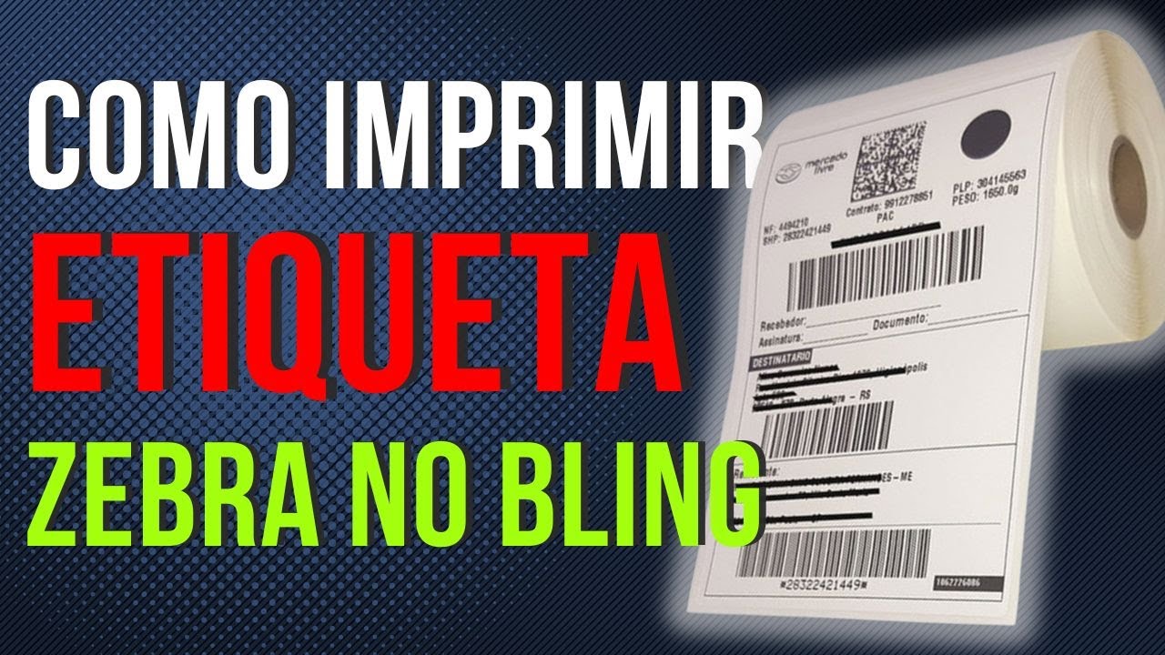 You are currently viewing Como IMPRIMIR ETIQUETA ZEBRA * ZPL * no Bling Atualizado 2024 – 2025