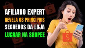 Read more about the article Como Usar a ESTRATÉGIA de AFILIADO da SHOPEE na sua LOJA LUCRAR MAIS