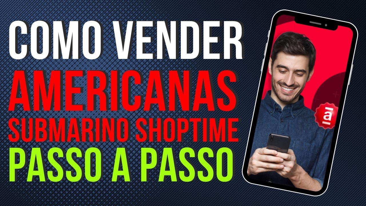 You are currently viewing Como VENDER na AMERICANAS em 2024 SUBMARINO SHOPTIME Cadastro de Vendedor [PASSO A PASSO]