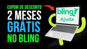 Read more about the article Cupom de Desconto 2 MESES GRÁTIS no BLING PASSO a PASSO FÁCIL